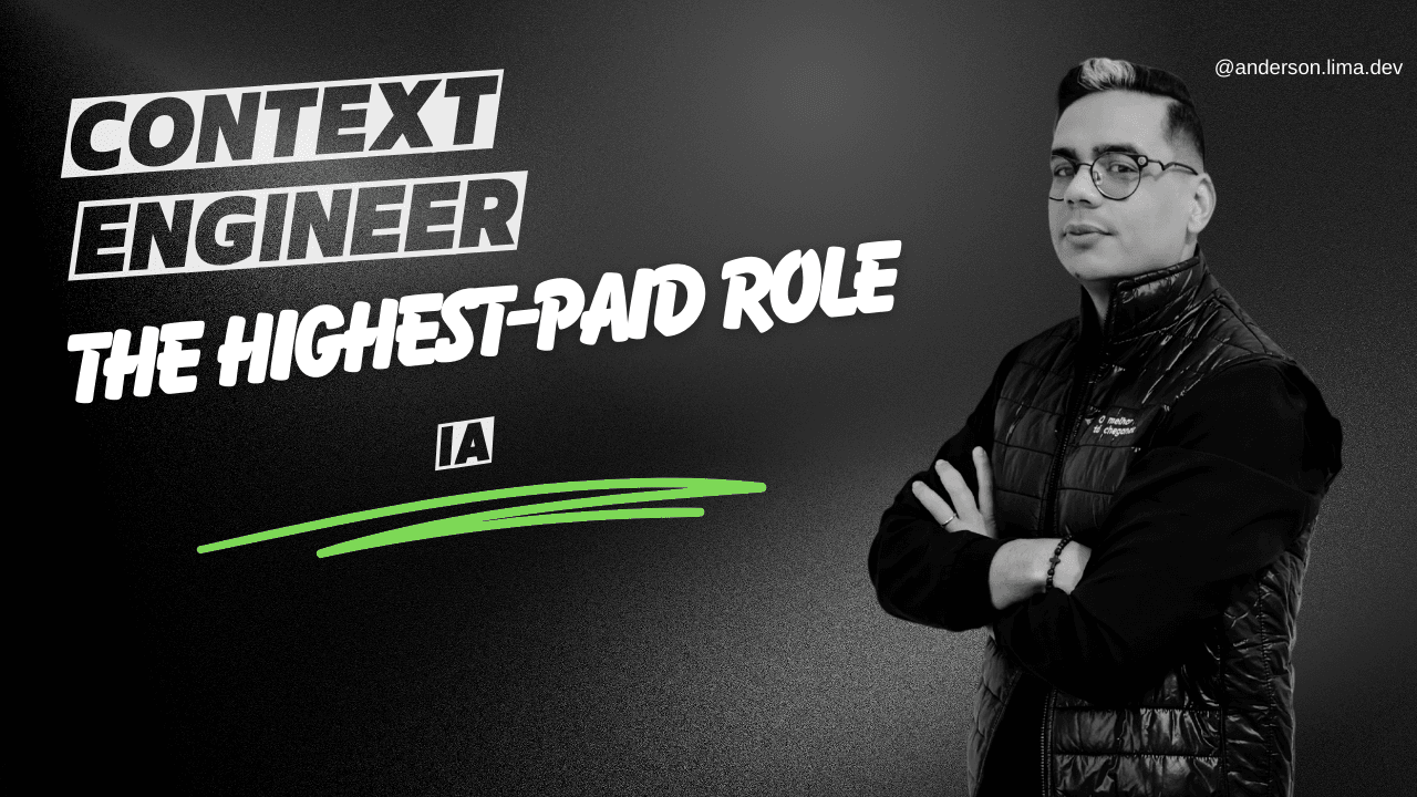 O Engenheiro de Contexto em IA: A Função Mais Bem Paga Que Você Nunca Ouviu Falar
