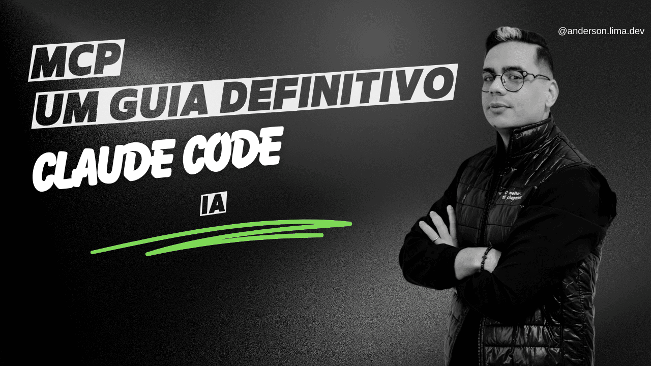 MCP Sem Segredos: O Manual Definitivo para Turbinar Seu Workflow com IA