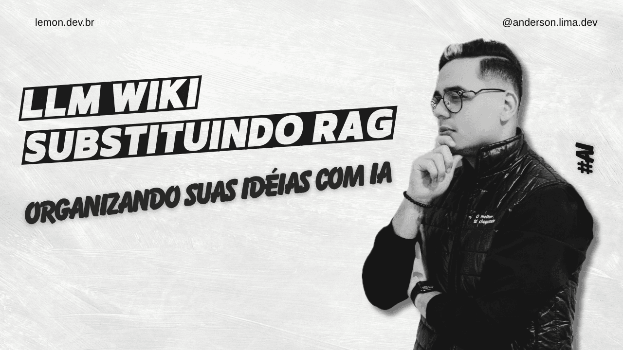 LLM Wiki: Como Construir uma Base de Conhecimento Pessoal que Evolui Sozinha