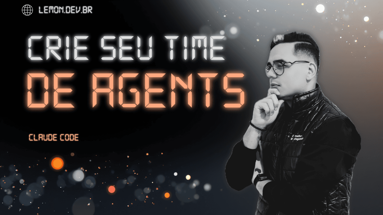 O Que É um Agent e Como Criar Agents Customizados com Claude Code