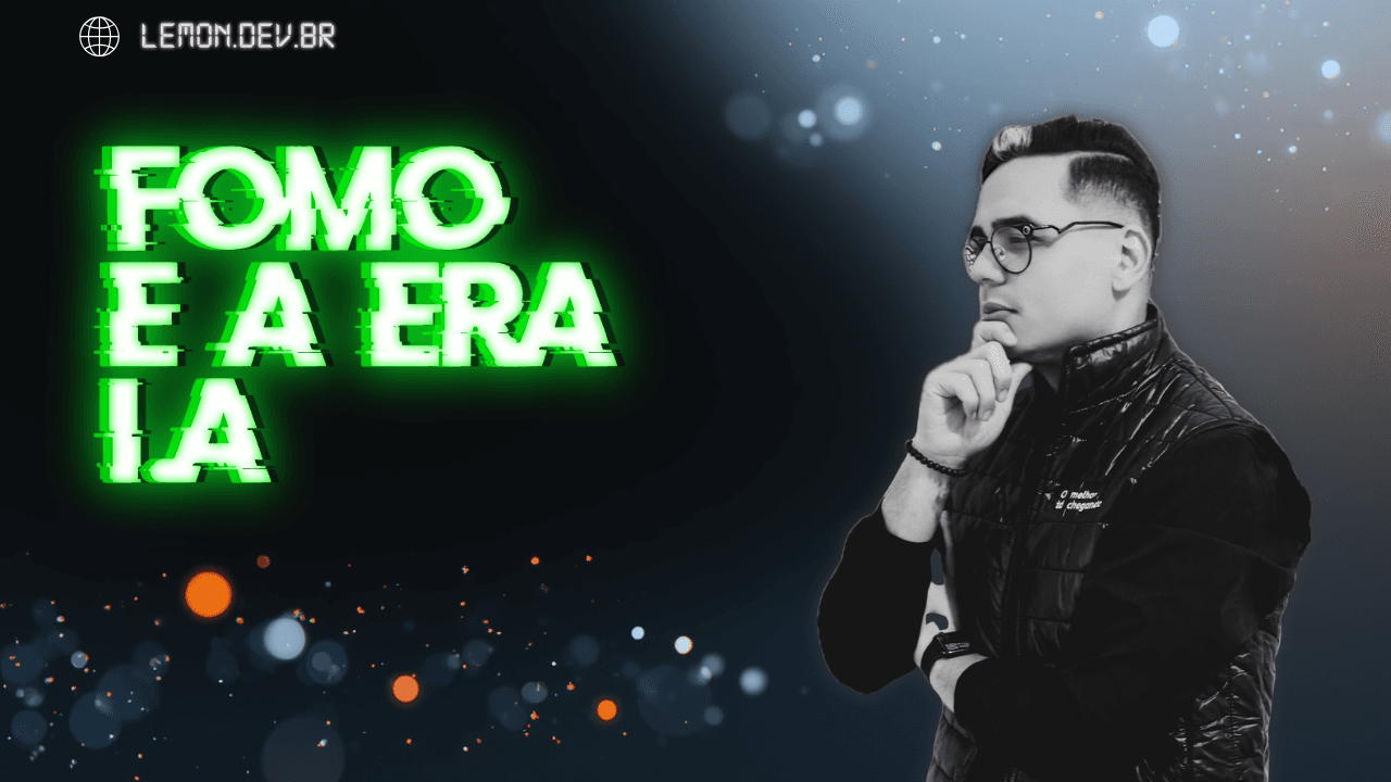 FOMO, Ansiedade e o Medo do Fim da Profissão Dev na Era da IA