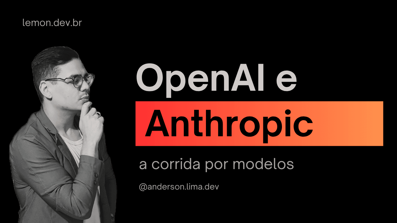 OpenAI vs Anthropic em 2026: a corrida por modelos, agentes, compute e o próximo sistema operacional do trabalho