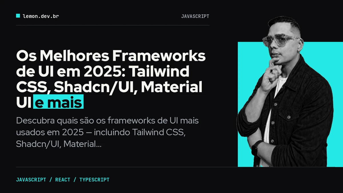 Imagen de portada del artículo: Os Melhores Frameworks de UI em 2025: Tailwind CSS, Shadcn/UI, Material UI e mais