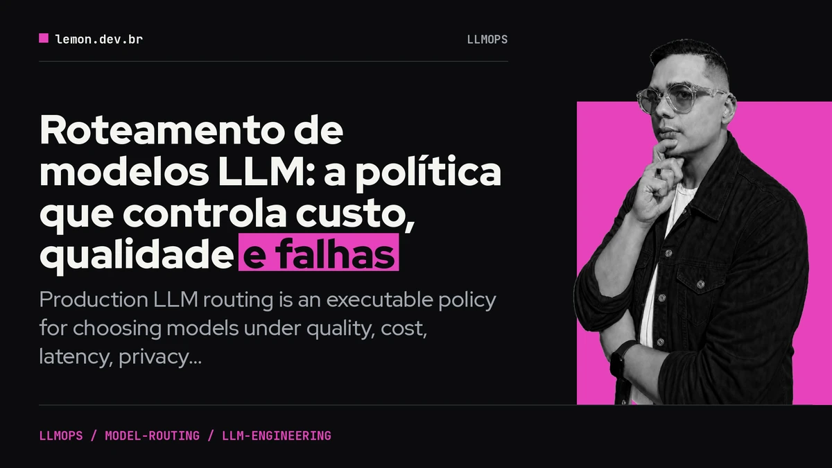 Imagen de portada del artículo: Roteamento de modelos LLM: a política que controla custo, qualidade e falhas